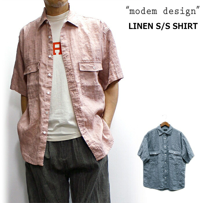 modem design(モデムデザイン) 麻素材半袖シャツ / LINEN S/S SHIRT 2025サマー