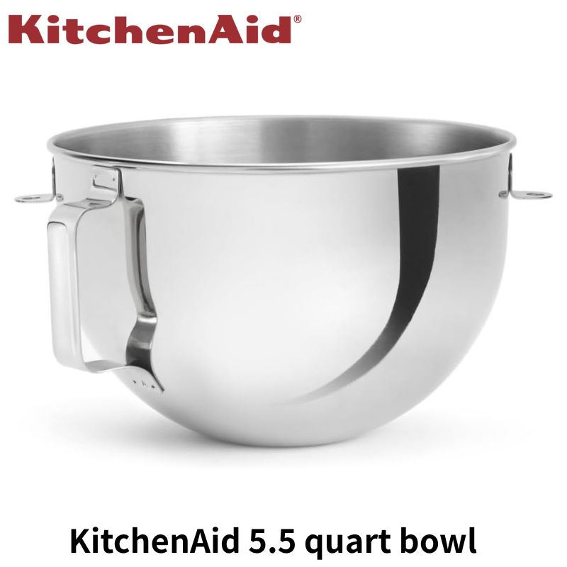 【クーポン配信中】キッチンエイド ボウル 5.5クォート ステンレスボウル ハンドル付き KitchenAid スタンドミキサー用 ボウルリフト対応 大容量 KitchenAid 5.5-Quart Polished Stainless Steel Bowl アメリカ輸入 KSM75 KSM55 KSM60 KSM70｜パームスアメリカ