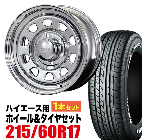【1本組】200系 ハイエース タイヤホイールセット Daytona RS（デイトナ） 17インチ×6.5J+38 クローム×YOKOHAMA PARADA（ヨコハマ パラダ） PA03（ピーエーゼロサン） 215/60R17C ホワイトレター【4本以上で送料無料】