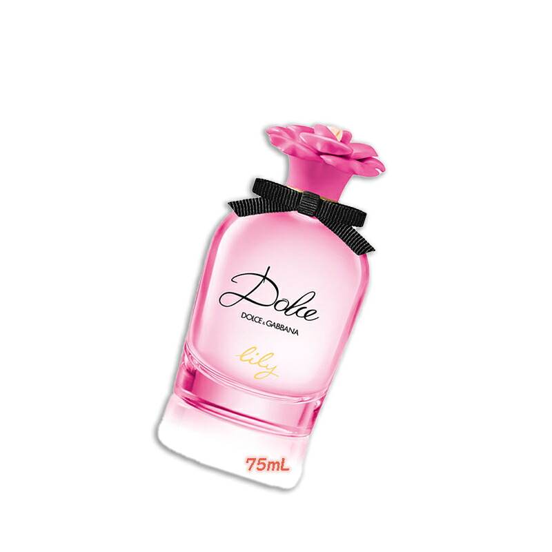 Dolce\u0026Gabbana(ドルチェ＆ガッバーナ) ドルチェ リリー オードトワレ 75mL