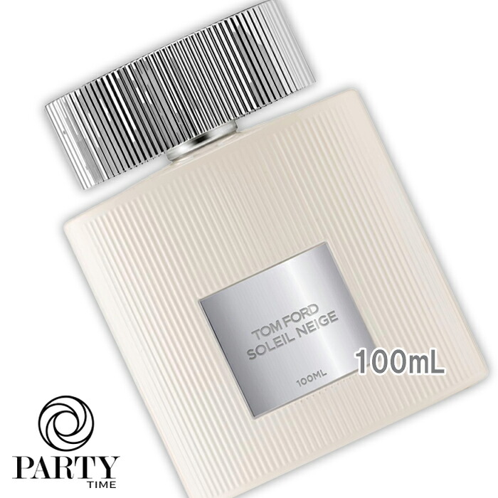 TOM FORD(トムフォード) ソレイユ ネージュ オード パルファム スプレィ 100mL