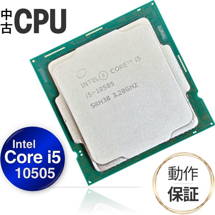 第10世代CPU Intel Core i5-10505 動作確認済み 楽天市場】【中古 CPU】デスクトップ用 Intel Core i5 10505 インテル