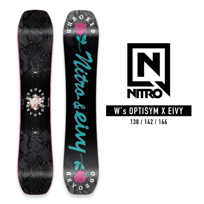 新色追加 2022-23 NITRO WOMENS OPTISYM X EIVY スノーボード 板