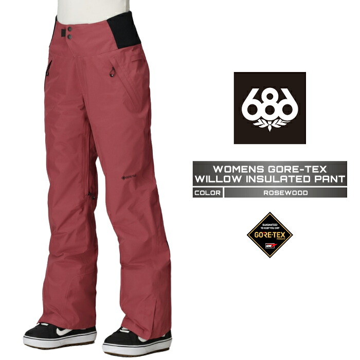 2025-26 686 WOMENS GORE-TEX WILLOW INSULATED PANT Rose Wood シックスエイトシックス スノーボード ウェア パンツ レディース 25-26 日本正規品