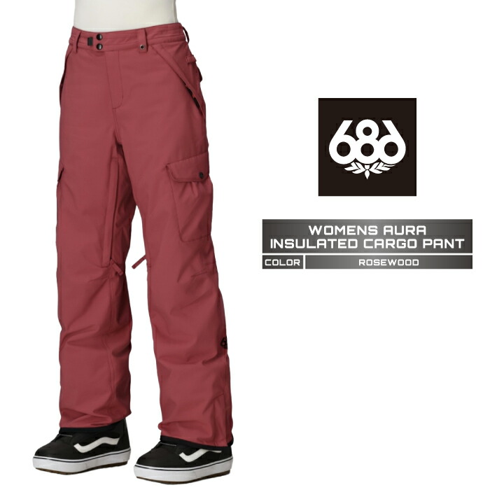 2025-26 686 WOMENS AURA INSULATED CARGO PANT Rose Wood シックスエイトシックス スノーボード ウェア パンツ レディース 25-26 日本正規品