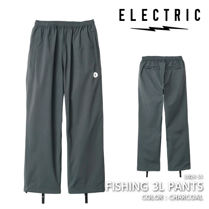 ELECTRIC FISHING 3L PANTS Charcoal エレクトリック E26SP01 フィッシング パンツ 釣り 2026SS 日本正規品