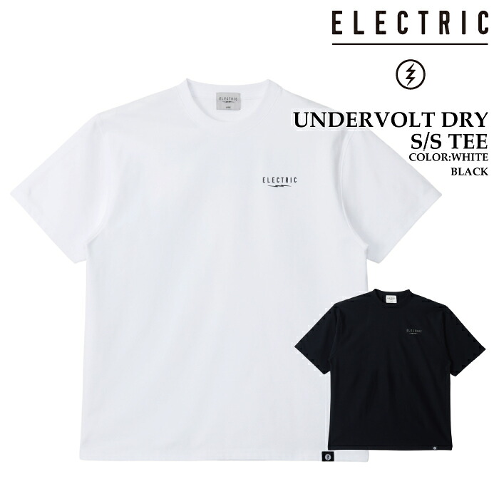2026SS ELECTRIC UNDERVOLT DRY S/S TEE Black / White エレクトリック Tシャツ 半袖 日本正規品