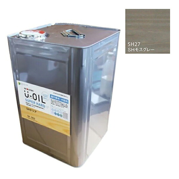 U-OIL(ユーオイル)　スーパーハード　モスグレー（SＨ27）18Ｌ【株式会社シオン】屋外専用｜ペイントオール