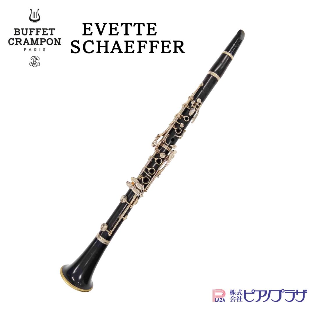 Buffet Crampon EVETTE ビュッフェ クランポン クラリネット 選定品】Buffet Crampon（ビュッフェ・クランポン）RC in B