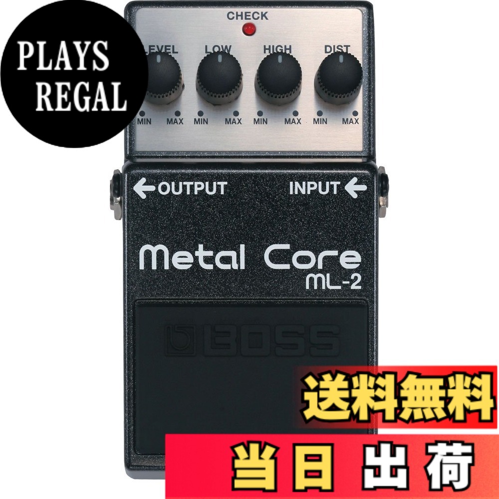 【送料無料】BOSS Metal Core ML-2 色：黒｜PLAYS REGAL 15,895円
