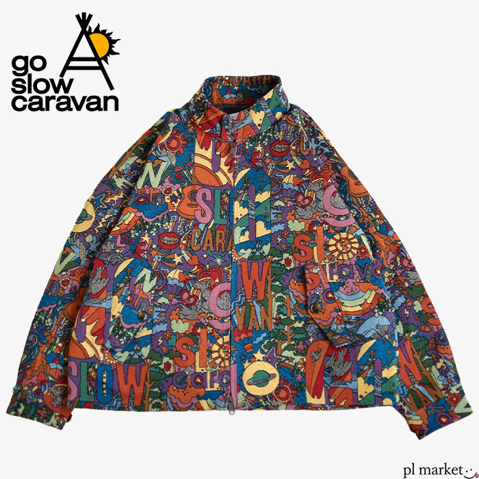 【P3倍/5％OFFクーポン/10％OFF】ゴースローキャラバン go slow caravan アウター ジャケット ブルゾン ゴブラン ハリントン JKT メンズ レディース ユニセックス 長袖 ジップアップ 総柄 ハイネック 上着 春 秋 冬 サイケ柄 カラフル M L XL 340201