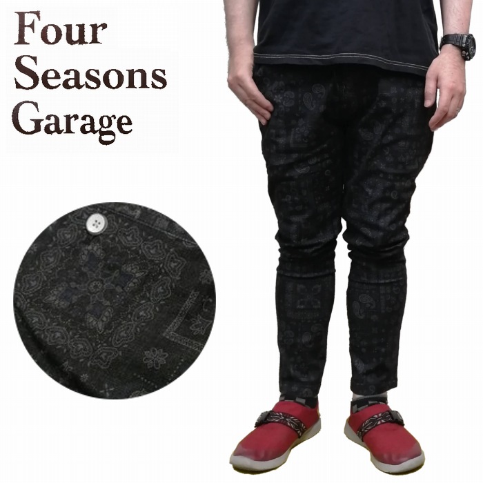 ズボン下 バンダナ柄 繻子 伸ばすこと イージーパンツ 0120-33002 fourseasonsgarage フォーシーズンズガレージ 成年者のアメカジ 巣ごもり メンズファッション-ズボン・パンツ