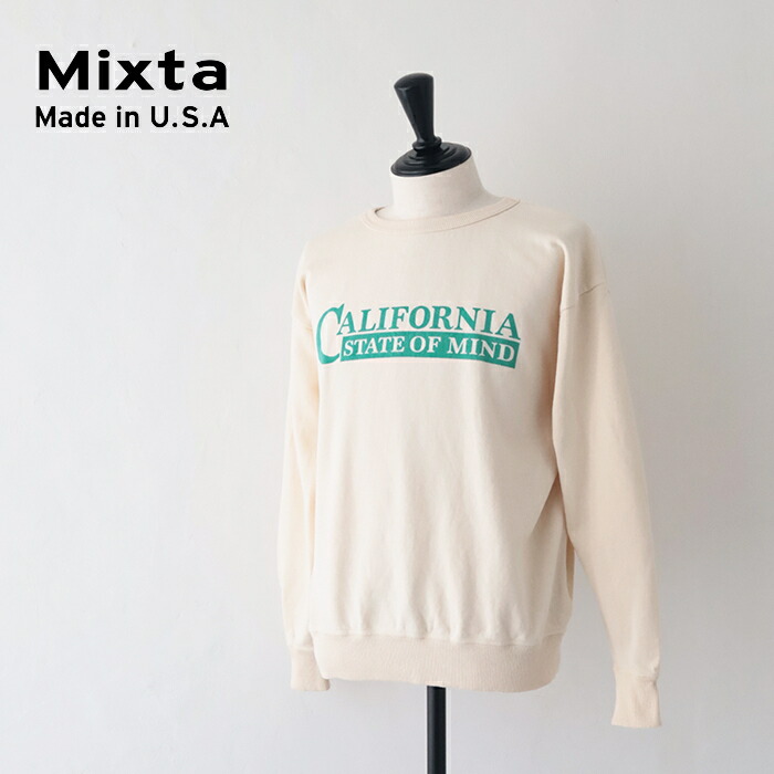 ミクスタ プリントスウェット (MXT1020001) Crew Neck Set-In / CALIFORNIA Mixta(レディース/メンズ) *貨物輸送無料*【後ばらい決済不可】【尖んがり10倍】百貨店SALE 6/4 20:00～6/11 1:59
