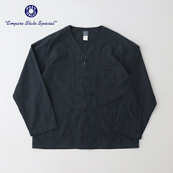 ポストオーバーオールズ　Post Overalls ポストシノワジャケット 楽天市場】Post O' Alls(ポストオーバーオールズ)POST Chinois