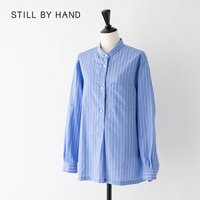 【MORE】【SALE 20%OFF】スティルバイハンド プルオーバーシャツ (SH02251WM) Cotton Ramie Pullover Shirt STILL BY HAND(レディース) *送料無料*【後払い決済不可】*｜PLUS USP