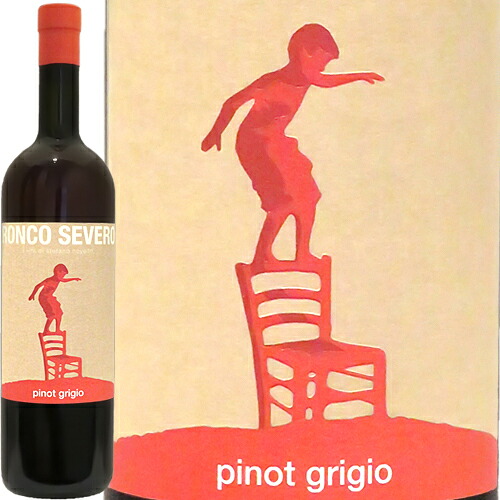 ピノ グリージョ 2019 ロンコ セーヴェロ<br />Pinot Grigio 2019 Ronco Severo<br />イタリア フリウリ ヴェネツィア ジューリア 白ワイン テラヴェール 自然派ワイン