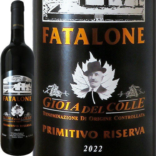 ■注目! ワイン 750ml 6本セット ファタローネ ジョイア デル コッレ プリミティーヴォ 2015/コーディア コレクション プリベ 2本 等 nyrs