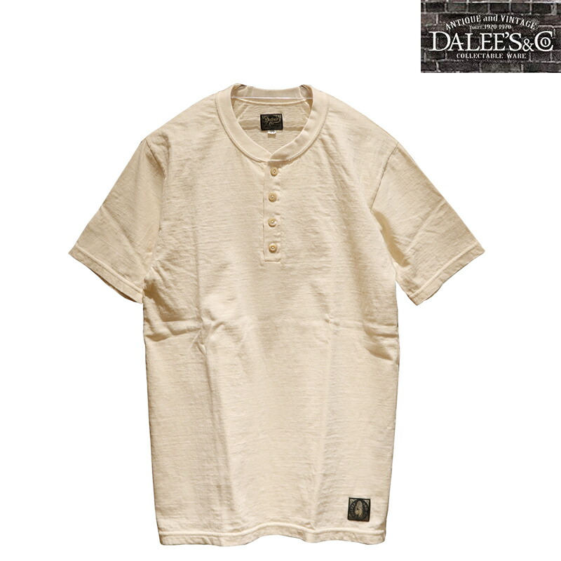 【貨物輸送無料】 DALEE\u0027S\u0026CO（ダリーズ） 1920s HENLEY NECK “Spinner/スピナー” メンズ アメカジ ヘンリーのど首ティーシャツ 屁っ放り焼き平板天竺 日本製