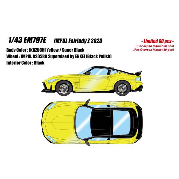 アイドロン 1/43 ニッサン インパル フェアレディZ 2023 イカズチイエロー/スーパーブラック 完成品ミニカー EM797E｜ポストホビーWEBSHOP