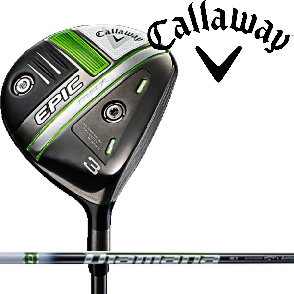 SALE キャロウェイ ゴルフ メンズ EPIC MAX フェアウェイウッド Diamana40 for Callaway シャフト golfエピック  マックス FW 日本正規品 2021年NEWモデル ふるさと納税