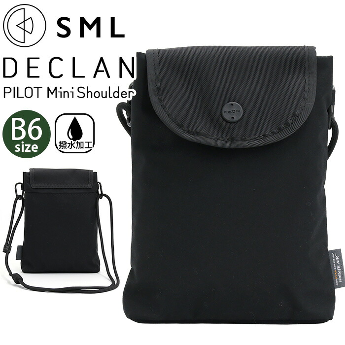 ショルダーバッグ SML エスエムエル ミニショルダー PILOT MINI SHOULDER BAG 撥水 ショルダー 肩掛け ななめ掛け コンパクト サブバッグ B6 ナイロン 軽量 丈夫 頑丈 バッグ スクエア レディース メンズ 男女兼用 通学 通勤 おしゃれ 人気 DECLAN K905054