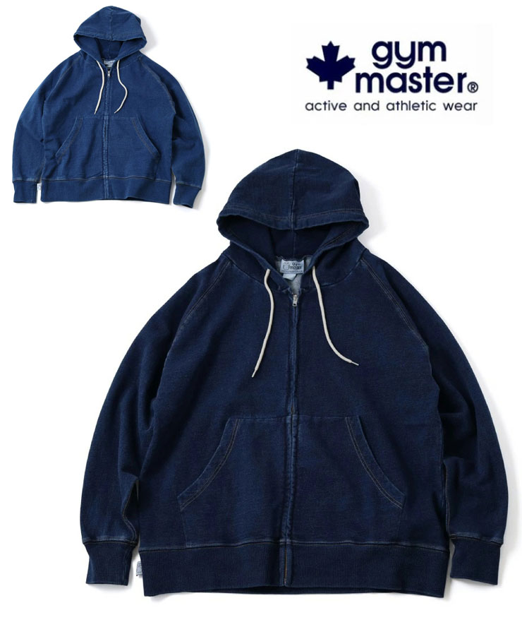 gym master ジムマスター パーカー 11oz インディゴ スウェット ジップパーカー メンズ レディース スウェット デニム Mサイズ Lサイズ XLサイズ 秋 冬 秋冬 プロトコル 新作 G633710｜ＰＲＯＴＯＣＯＬ