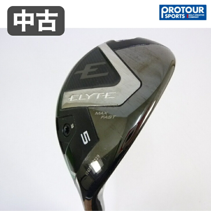 中古 クラブ Callaway ELYTE キャロウェイ エリート MAX FAST ユーティリティ 5H 24°