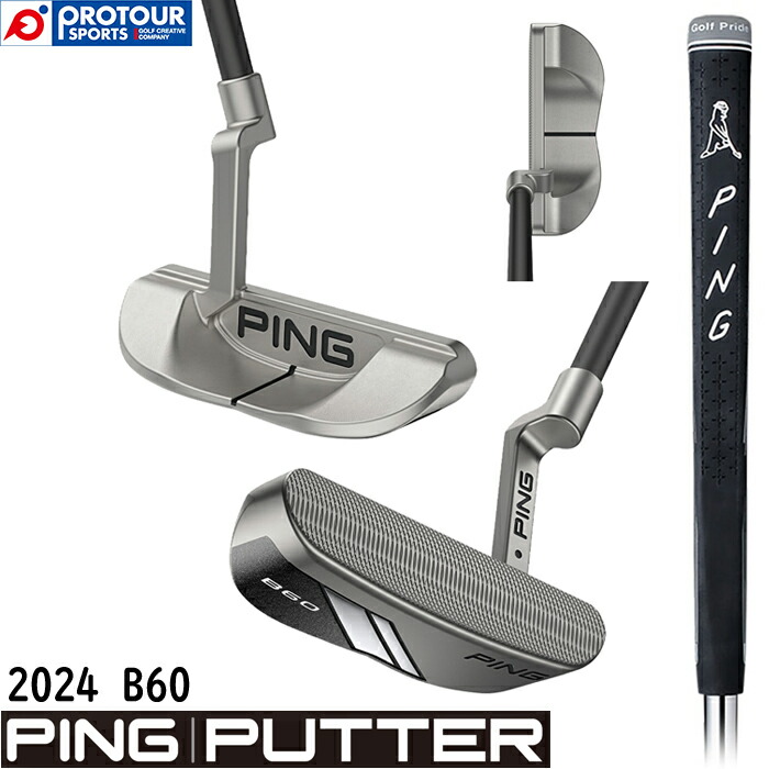 【楽天市場】PING 2024 PUTTER B60 / ピン パター 2024年モデル ビー60 カーボンシャフト PP58 MID