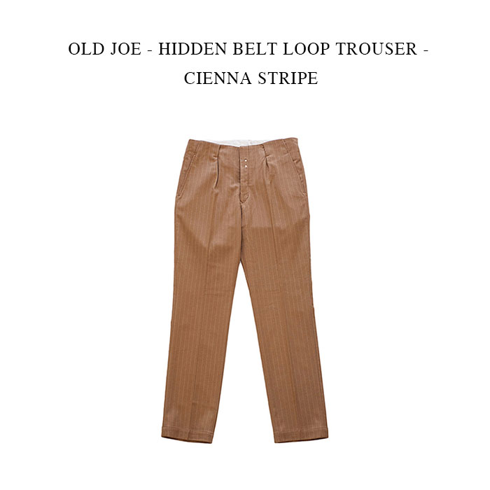 OLD JOE - HIDDEN BELT LOOP TROUSER - CIENNA STRIPE