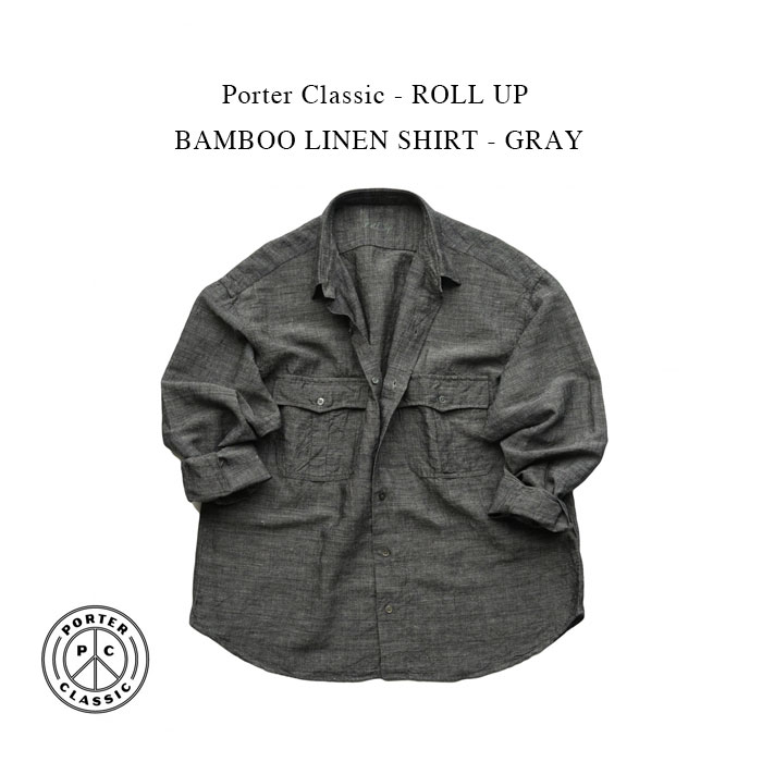 楽天市場】Porter Classic - ROLL UP BAMBOO LINEN SHIRT - NAVY