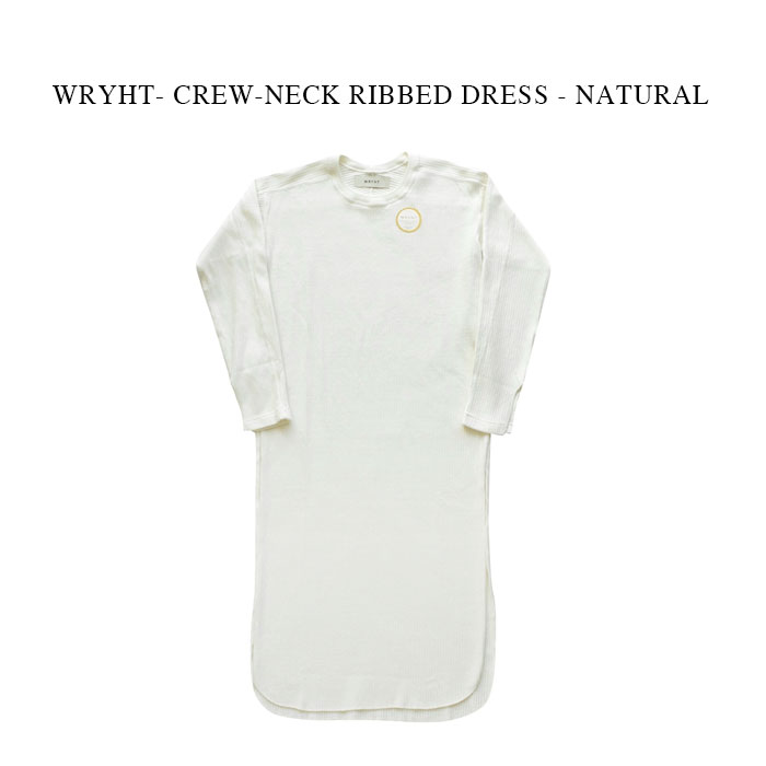 WRYHT- CREW-NECK RIBBED DRESS NATURALライト《クルーネック