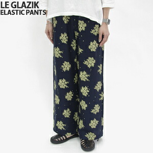 ル グラジック/Le Glazik エラスティックパンツ イージーパンツ ワイドパンツ フラワープリント 花柄 ウエストゴム ELASTIC PANTS LG-E0310PTO レディース【コンビニ受取可能】【a*】