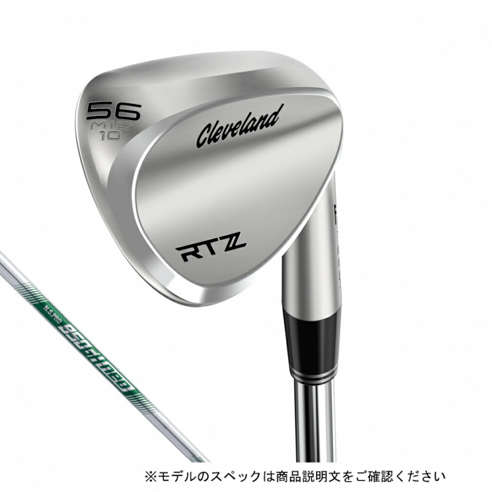 クリーブランド RTZ ウエッジ ゴルフ ウェッジ N.S.PRO 950GH neo S 58.0ﾟ/6ﾟ 2025年モデル メンズ Cleveland