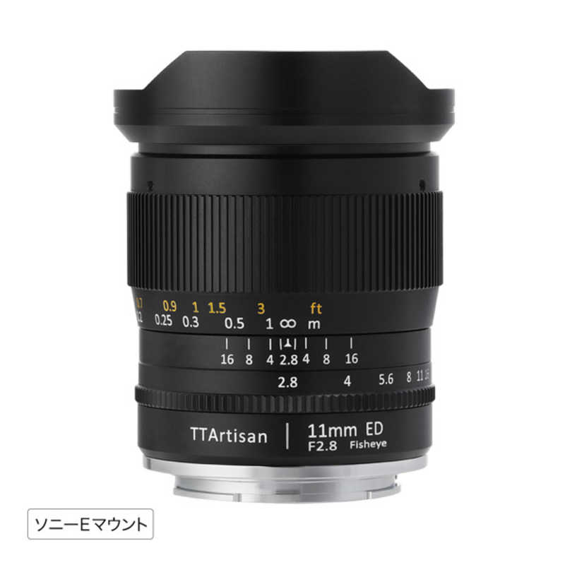 銘匠光学　カメラレンズ (ソニーE用/フルサイズ対応)　TTArtisan 11mm f/2.8 Fisheye