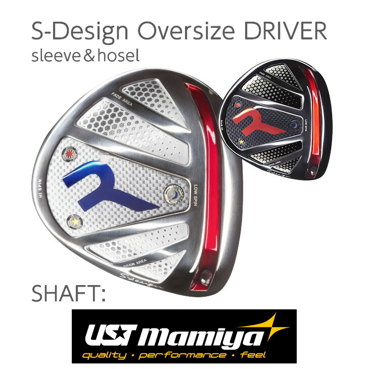 S-Design Oversize ドライバー R-Tune F-Tune ドライバー （sleeve・hosel）RODDIO ロッディオ 《 SHAFT：UST Mamiya》