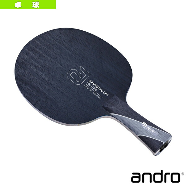 高い品質 アンドロ 卓球 ラケット カンター エフオー オフ Kanter Fo Off フレア 即日出荷 Lexusoman Com