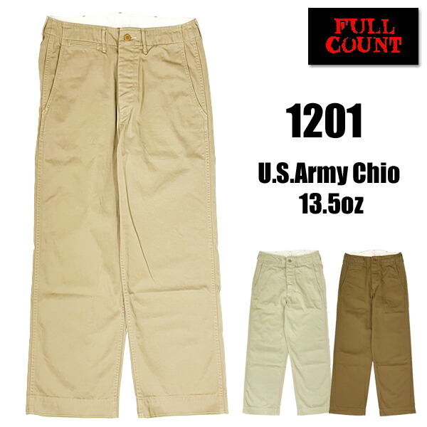 フルカウント FULL COUNT チノパン 1201-20 U.S.Army Chio 13.5oz ワンウォッシュ 41 Kahki 41カーキ ボトム パンツ ズボン カラーパンツ ストレート 無地 シンプル ワーク トラウザーズ チノクロス ヴィンテージ アメカジ メンズ ロングセラー 人気 王道 日本製 国産 21,815円