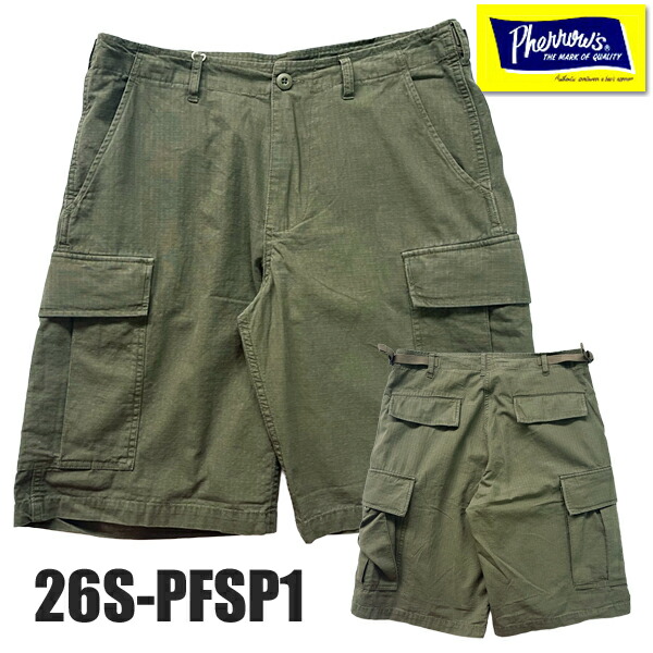 フェローズ Pherrow's カーゴショーツ 26S-PFSP1 ショートパンツ 半ズボン ジャングルファティーグパンツ コットン ハーフパンツ ショーパン 短パン リップストップ 耐久性 ミリタリー 無地 アメカジ メンズ 春夏 新作|こだわりのアメカジ通販ラグタイム