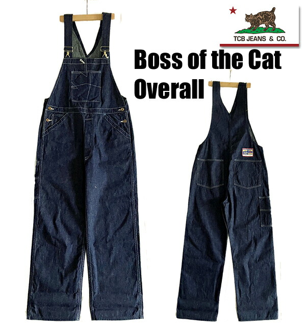 TCBJEANS TCBジーンズ オーバーオール Boss of the Cat Overall 10.2オンス 1920's ワーク デニム インディゴ ヴィンテージ ジーンズ コットン 布ラベル セットフック ティーシービージーンズ アメカジ メンズ