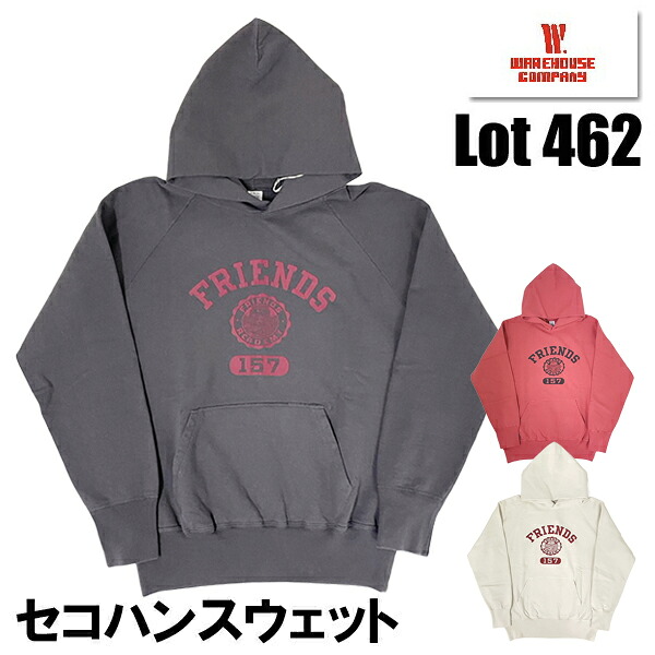 ウエアハウス WAREHOUSE スウェット パーカー Lot 462 FRIENDS セコハン 2ND-HAND ラグラン セカンドハンド 裏起毛 フーディー 古着の風合い ヴィンテージ プリント トレーナー アメカジ 人気 定番 日本製 メンズ 秋冬 新作 2025年 13,475円