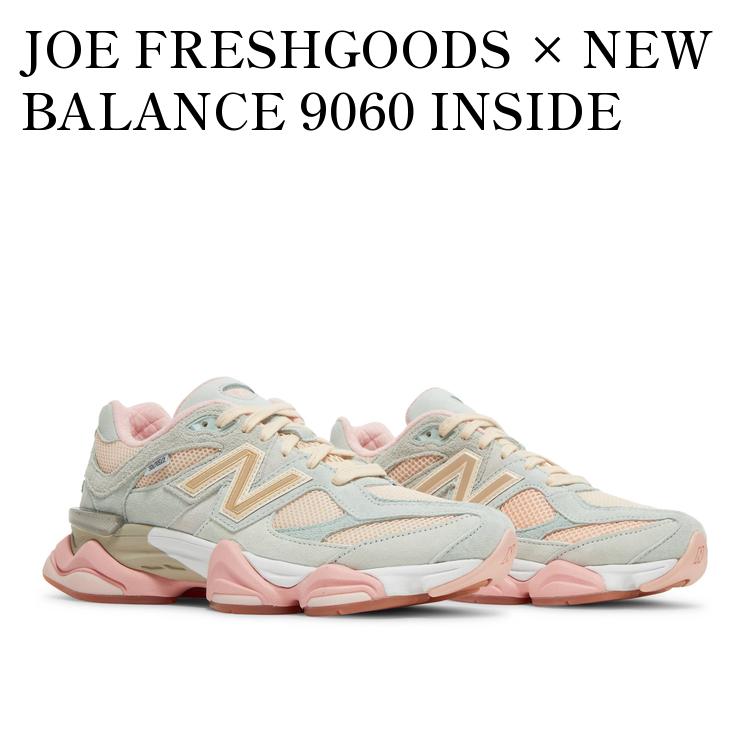 楽天市場】22ss New Balance x Joe Freshgoods 9060 Inside