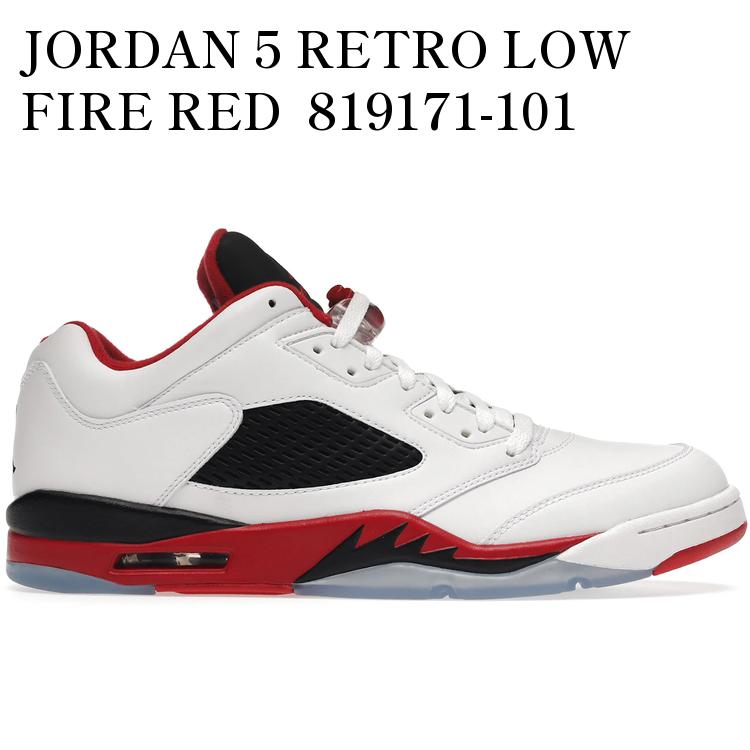 【海外限定 お取り寄せ商品】JORDAN 5 RETRO LOW FIRE RED 819171-101 メンズ レディース 人気 おしゃれ|RAISE