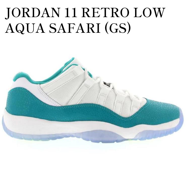 【海外限定 お取り寄せ商品】JORDAN 11 RETRO LOW AQUA SAFARI (GS) 580521-143 メンズ レディース 人気 おしゃれ