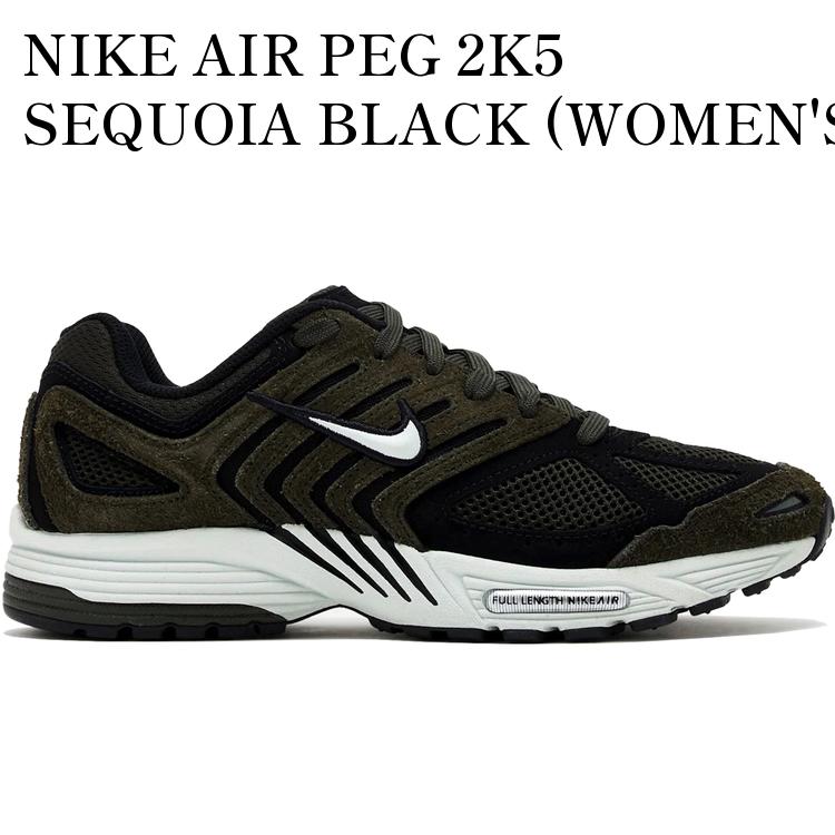 【海外限定 お取り寄せ商品】NIKE AIR PEG 2K5 SEQUOIA BLACK (WOMEN'S) HJ5271-300 メンズ レディース 人気 おしゃれ|RAISE