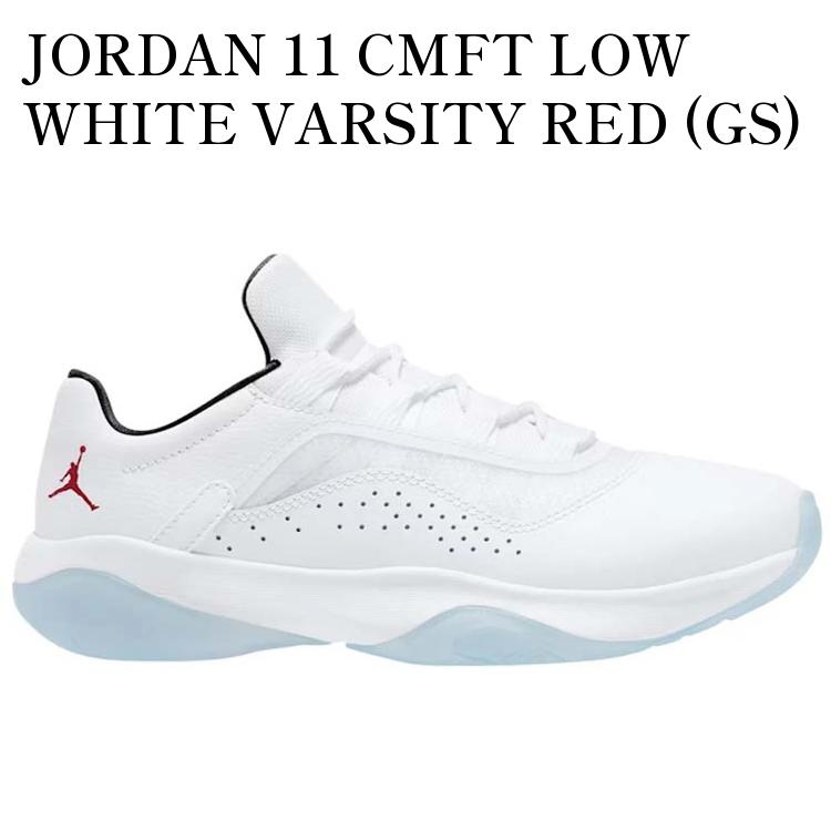 【海外限定 お取り寄せ商品】JORDAN 11 CMFT LOW WHITE VARSITY RED (GS) CZ0907-162 メンズ レディース 人気 おしゃれ｜RAISE