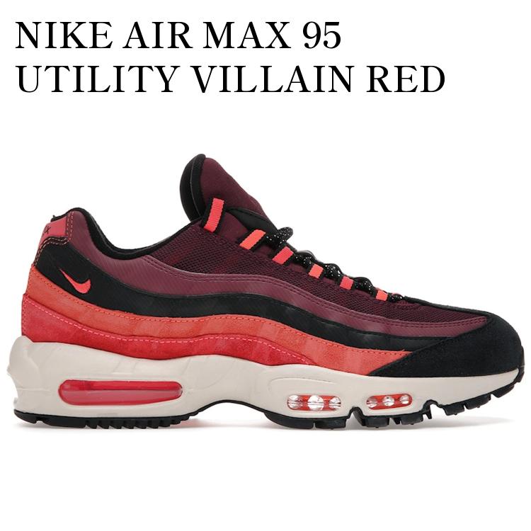 【海外限定 お取り寄せ商品】NIKE AIR MAX 95 UTILITY VILLAIN RED CI3670-600 メンズ レディース 人気 おしゃれ｜RAISE 35,003円