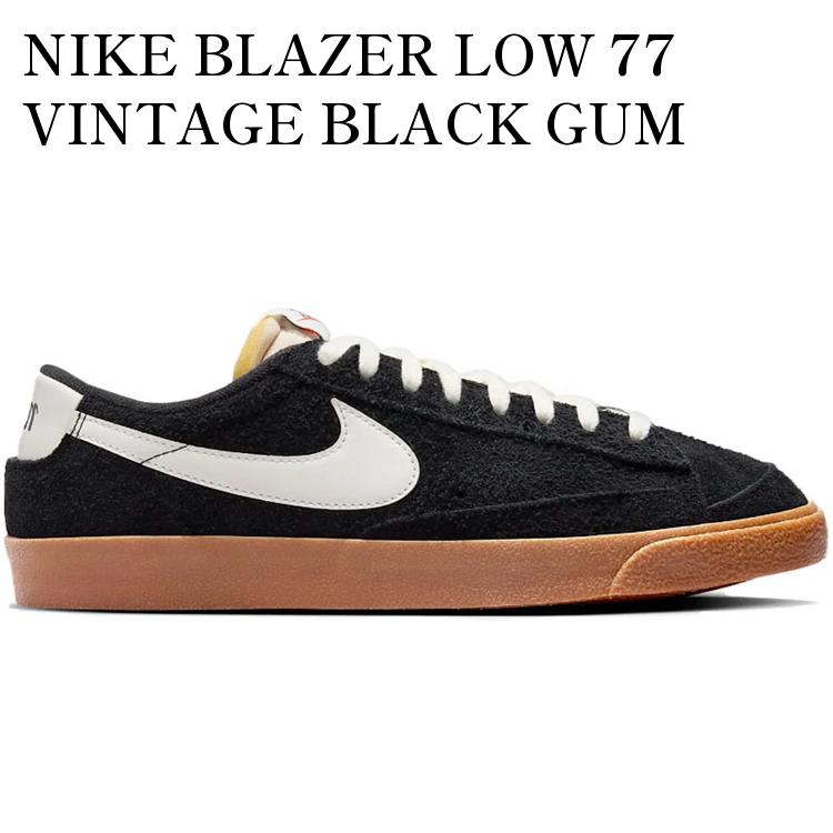 【海外限定 お取り寄せ商品】NIKE BLAZER LOW 77 VINTAGE BLACK GUM (WOMEN'S) FQ8060-001 メンズ レディース 人気 おしゃれ｜RAISE