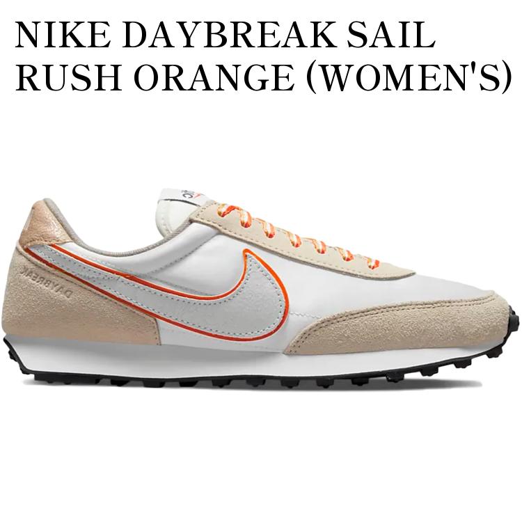 【海外限定 お取り寄せ商品】NIKE DAYBREAK SAIL RUSH ORANGE (WOMEN'S) DN3399-100 メンズ レディース 人気 おしゃれ｜RAISE