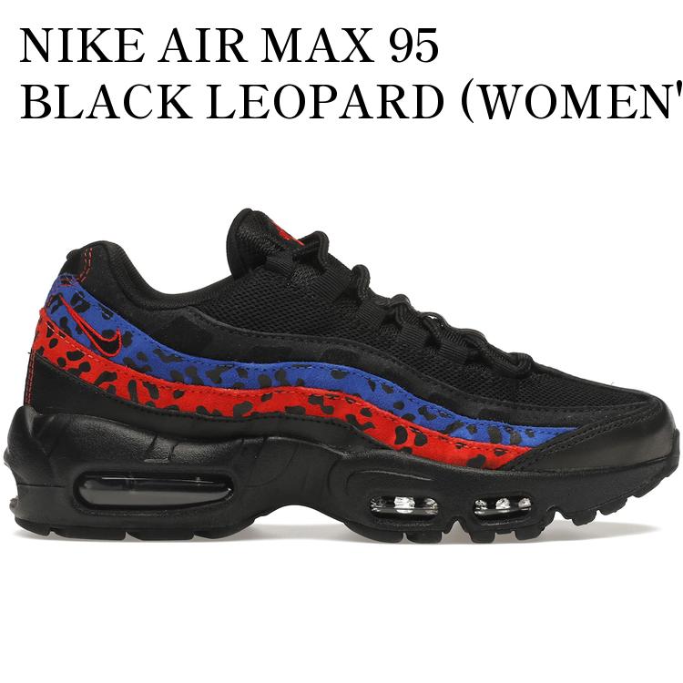 【海外限定 お取り寄せ商品】NIKE AIR MAX 95 BLACK LEOPARD (WOMEN'S) CD0180-001 メンズ レディース 人気 おしゃれ|RAISE
