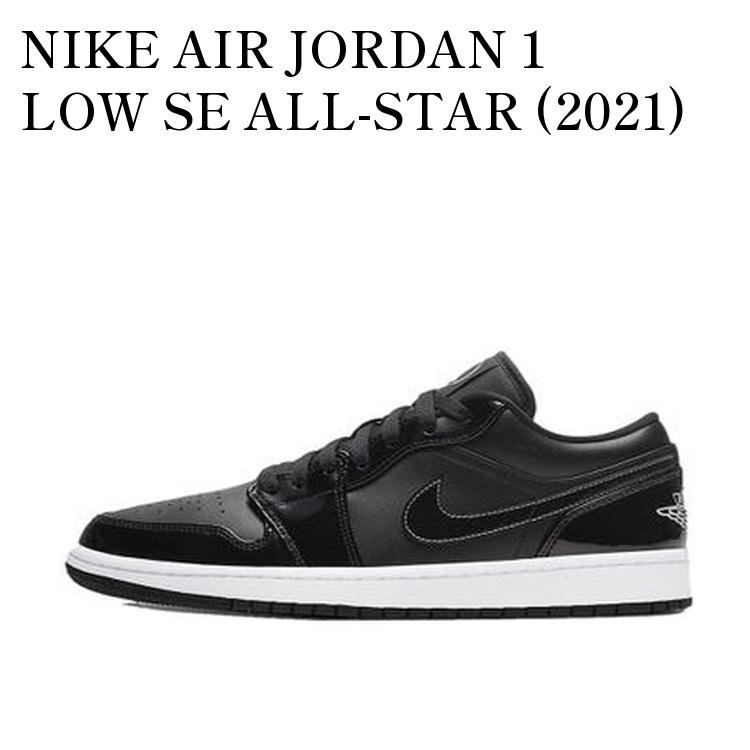 楽天市場】NIKE AIR JORDAN 1 LOW SE ASW ALL STAR 2021 black/white